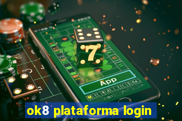 ok8 plataforma login